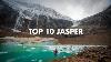 Top 10 Places To Visit In Jasper National Park Canada
